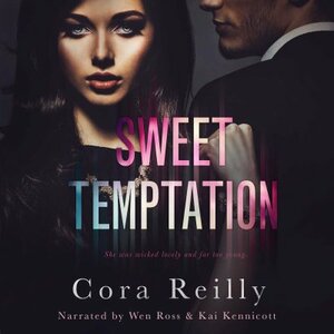 Sweet Temptation by Cora Reilly