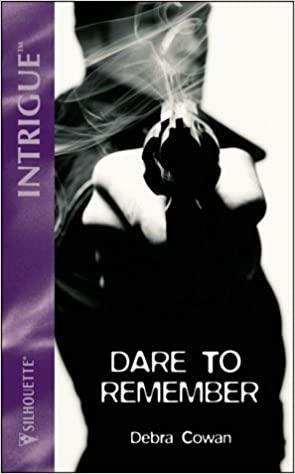 Dare To Remember by Debra Cowan