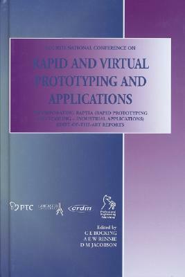 Rapid and Virtual Prototyping and Applications by C. E. Bocking, David Jacobson, Allan Rennie
