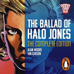 The Ballad of Halo Jones Complete Edition by Alan Moore