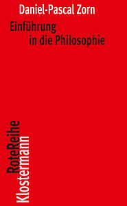 Einführung in die Philosophie by Daniel-Pascal Zorn