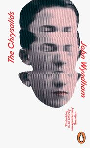 The Chrysalids by John Wyndham