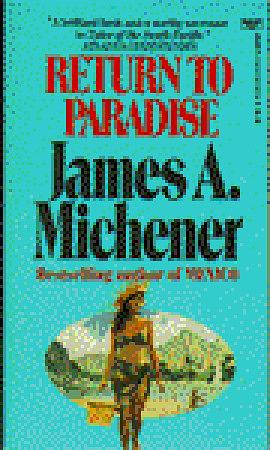 Return to Paradise by James A. Michener