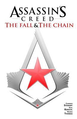 Assassin's Creed: The Fall & the Chain by Karl Kerschl, Cameron Stewart