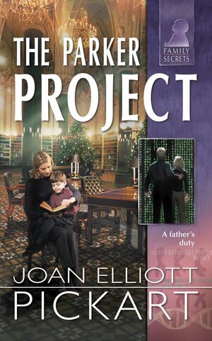 The Parker Project by Joan Elliott Pickart