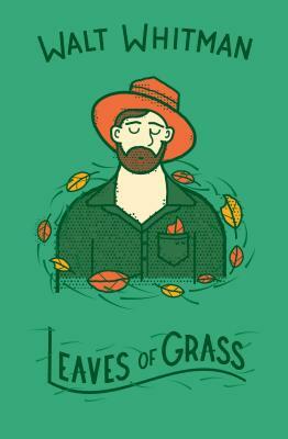 Leaves of Grass by Walt Whitman