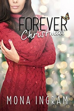 Forever Christmas by Mona Ingram