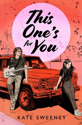 This One's For You by Kate Sweeney