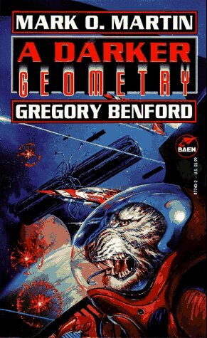 A Darker Geometry by Gregory Benford, Larry Niven, Mark O. Martin