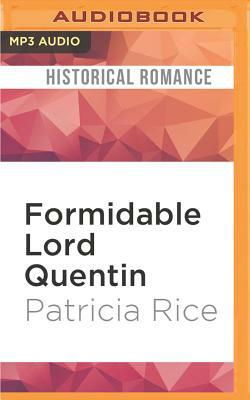 Formidable Lord Quentin by Patricia Rice