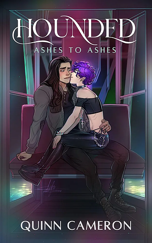Hounded- Ashes to Ashes: Illustrated Edition by Quinn Cameron