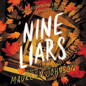 Nine Liars by Maureen Johnson