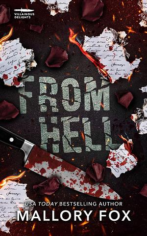 From Hell: A Dark Billionaire Enemies to Lovers Romance by Mallory Fox