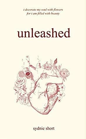 Unleashed by Sydnie Short