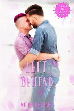 Left Behind by Michele Notaro