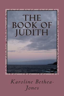 The Book of Judith: Old Testament Scripture by American Bible Society, Karoline Bethea-Jones