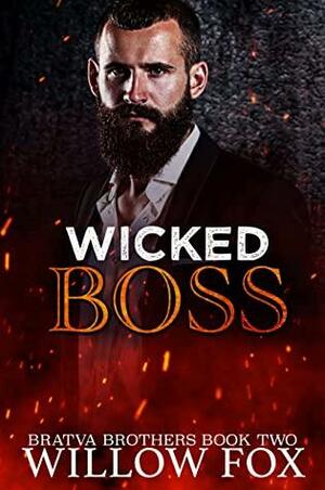 Wicked Boss by Willow Fox