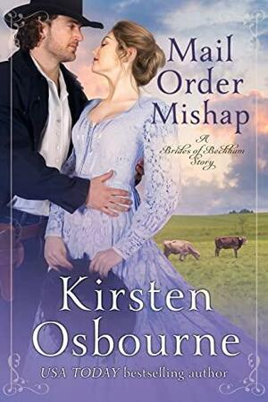 Mail Order Mishap by Kirsten Osbourne