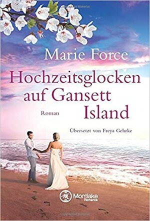 Hochzeitsglocken auf Gansett Island by Marie Force