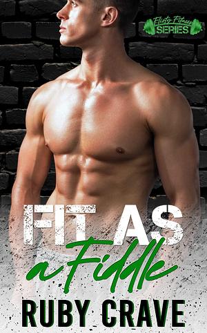Fit as a Fiddle by Ruby Crave, Ruby Crave