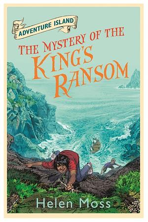 The Mystery of the King's Ransom by Helen Moss