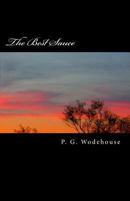 The Best Sauce by P.G. Wodehouse