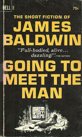 Going to Meet the Man by James Baldwin