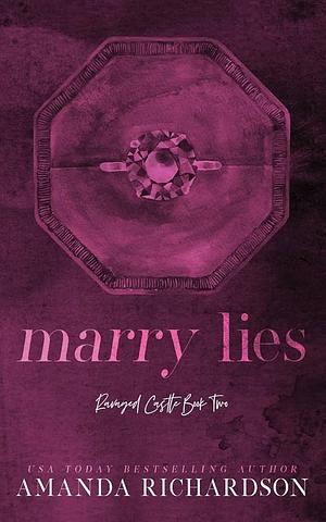 Marry Lies by Amanda Richardson