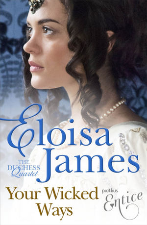 Your Wicked Ways by Eloisa James