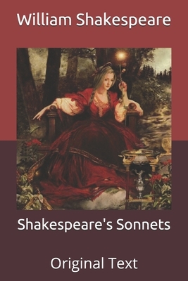 Shakespeare's Sonnets: Original Text by William Shakespeare