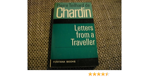 Letters from a Traveller, 1923-1955 by Pierre Teilhard de Chardin