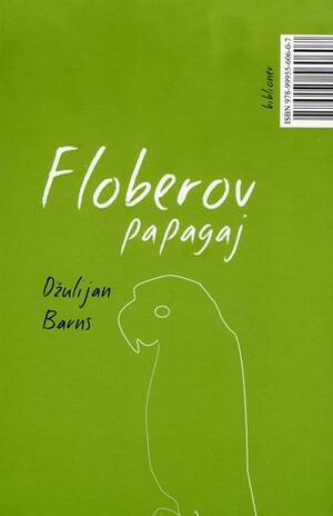 Floberov papagaj by Julian Barnes