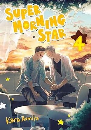 Super Morning Star 4 by Kara Aomiya, Kara Aomiya