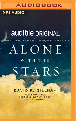 Alone with the Stars by David R. Gillham