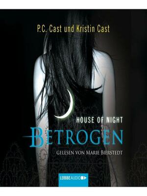 Betrogen by Kristin Cast, P.C. Cast