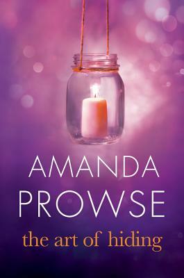 The Art of Hiding by Amanda Prowse