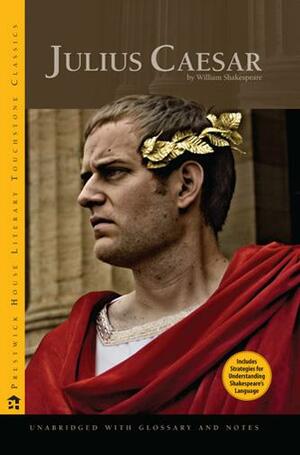 Julius Caesar: Literary Touchstone by William Shakespeare