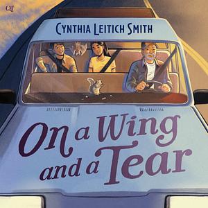 On a Wing and a Tear by Cynthia Leitich Smith