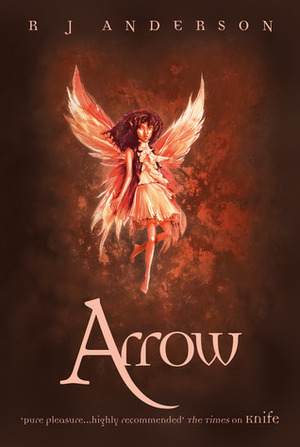 Arrow by R.J. Anderson