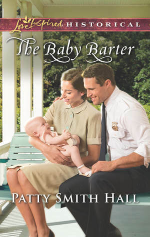 The Baby Barter by Patty Smith Hall