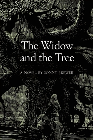 The Widow and the Tree by Sonny Brewer