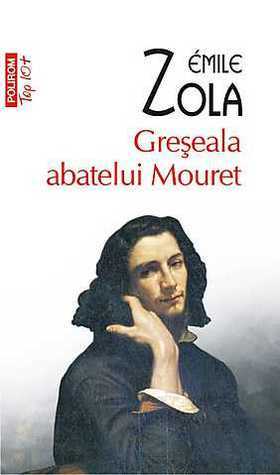 Greşeala abatelui Mouret by Émile Zola