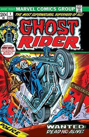 Ghost Rider (1973-1983) #1 by Gary Friedrich