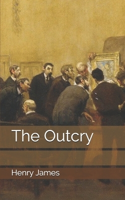 The Outcry by Henry James