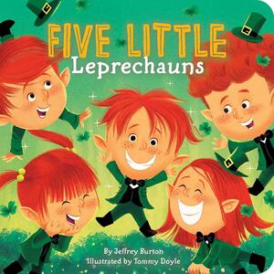 Five Little Leprechauns by Jeffrey Burton, Tommy Doyle