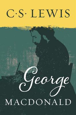 George MacDonald by C.S. Lewis