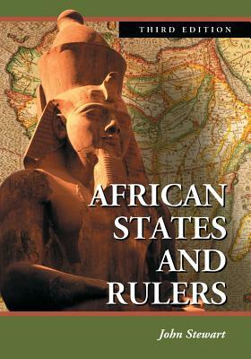 African States and Rulers by John Stewart