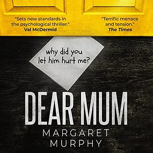 Dear Mum by Margaret Murphy