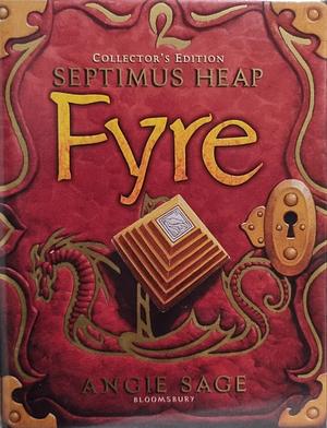 Fyre: Septimus Heap Book 7: Collectors' Edition by Angie Sage