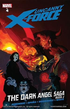 Uncanny X-Force, Volume 4: The Dark Angel Saga, Book 2 by Rick Remender